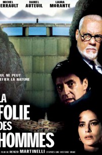 La Folie des hommes (2001)