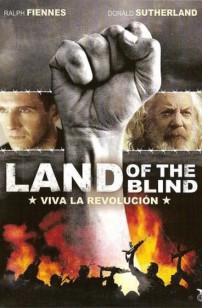 Land Of The Blind (2006)