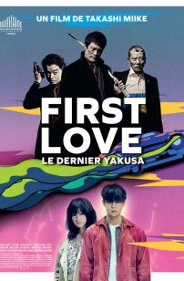 First Love, le dernier Yakuza (2020)