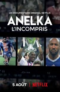 Anelka : l'incompris (2020)