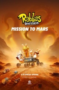 Rabbids Invasion Special: Mission To Mars (2022)