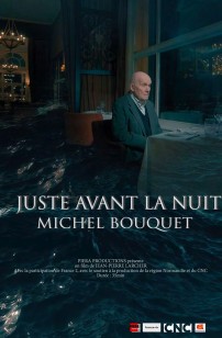 Juste avant la nuit - Michel Bouquet  (2022)