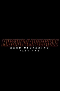 Mission Impossible : Dead Reckoning, partie 2 (2025)